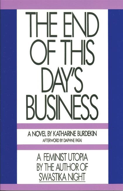 Cover image for The End of This Day's Business, isbn: 9781558610095