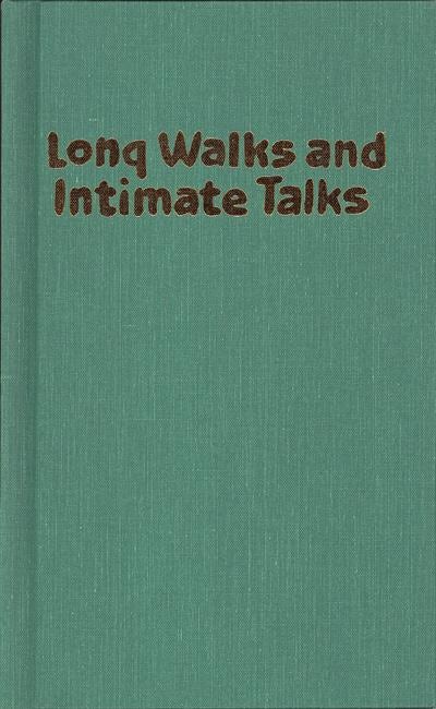 Cover image for Long Walks and Intimate Talks, isbn: 9781558610439