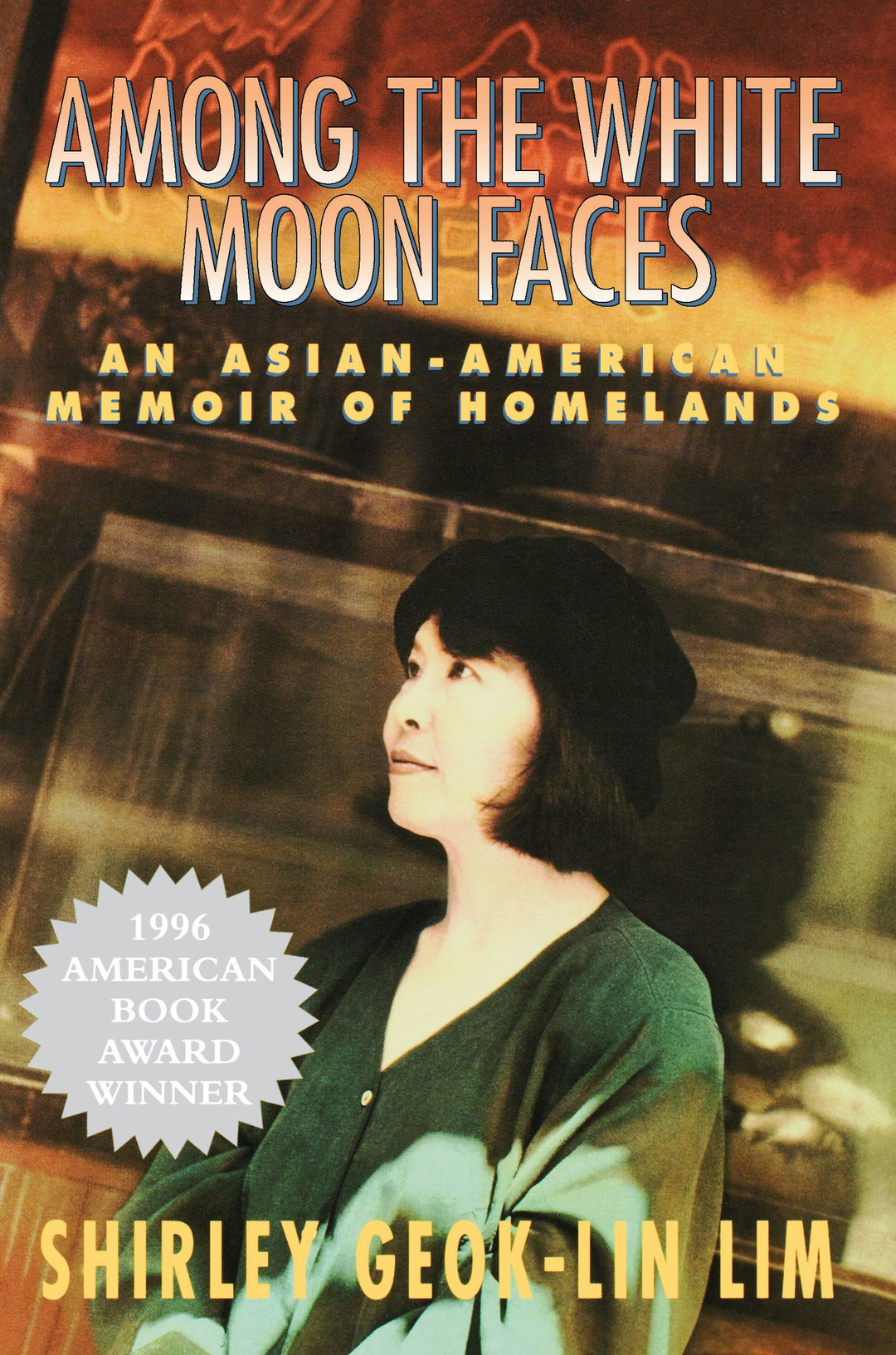 Cover image for Among the White Moon Faces, isbn: 9781558611795