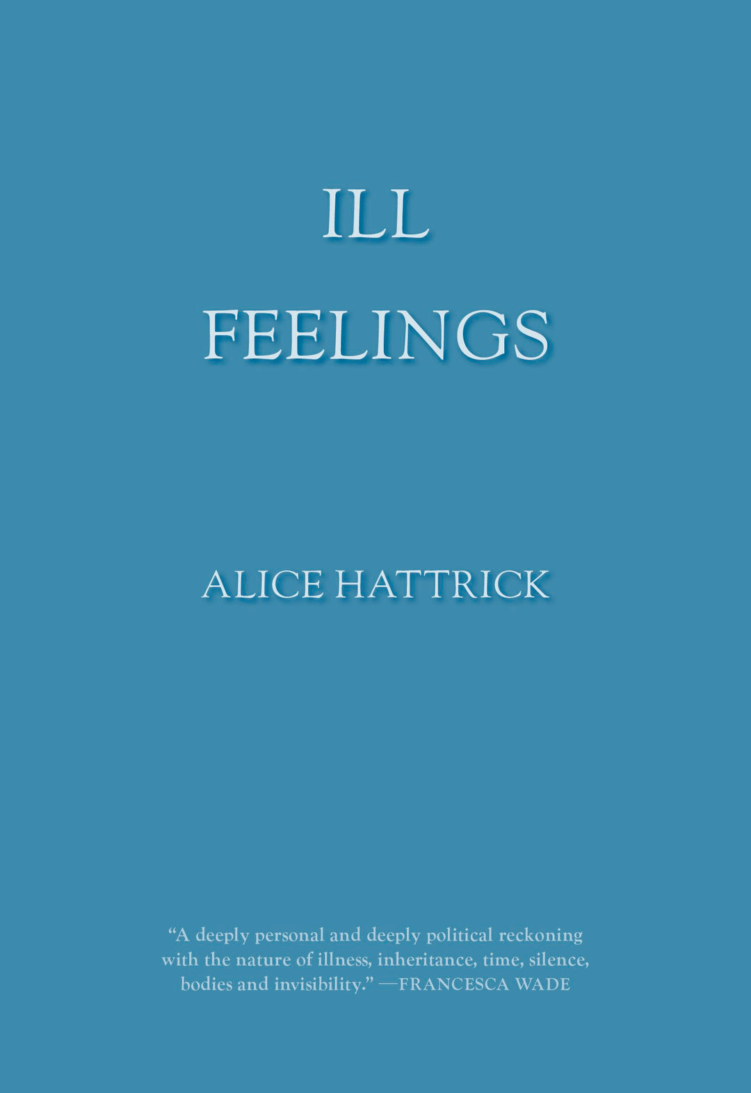 Cover image for Ill Feelings, isbn: 9781558612303
