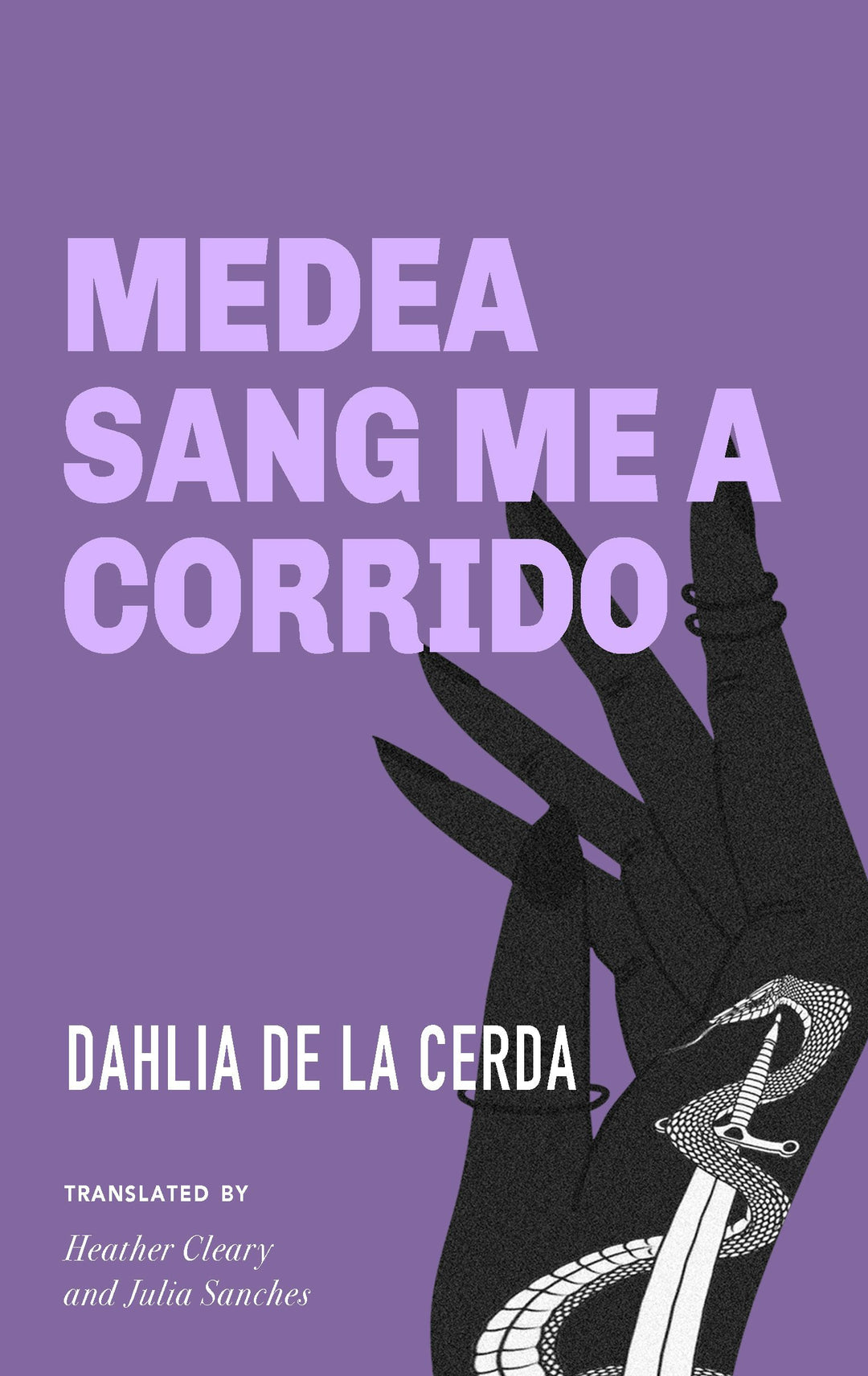 Cover image for Medea Sang Me a Corrido, isbn: 9781558613669