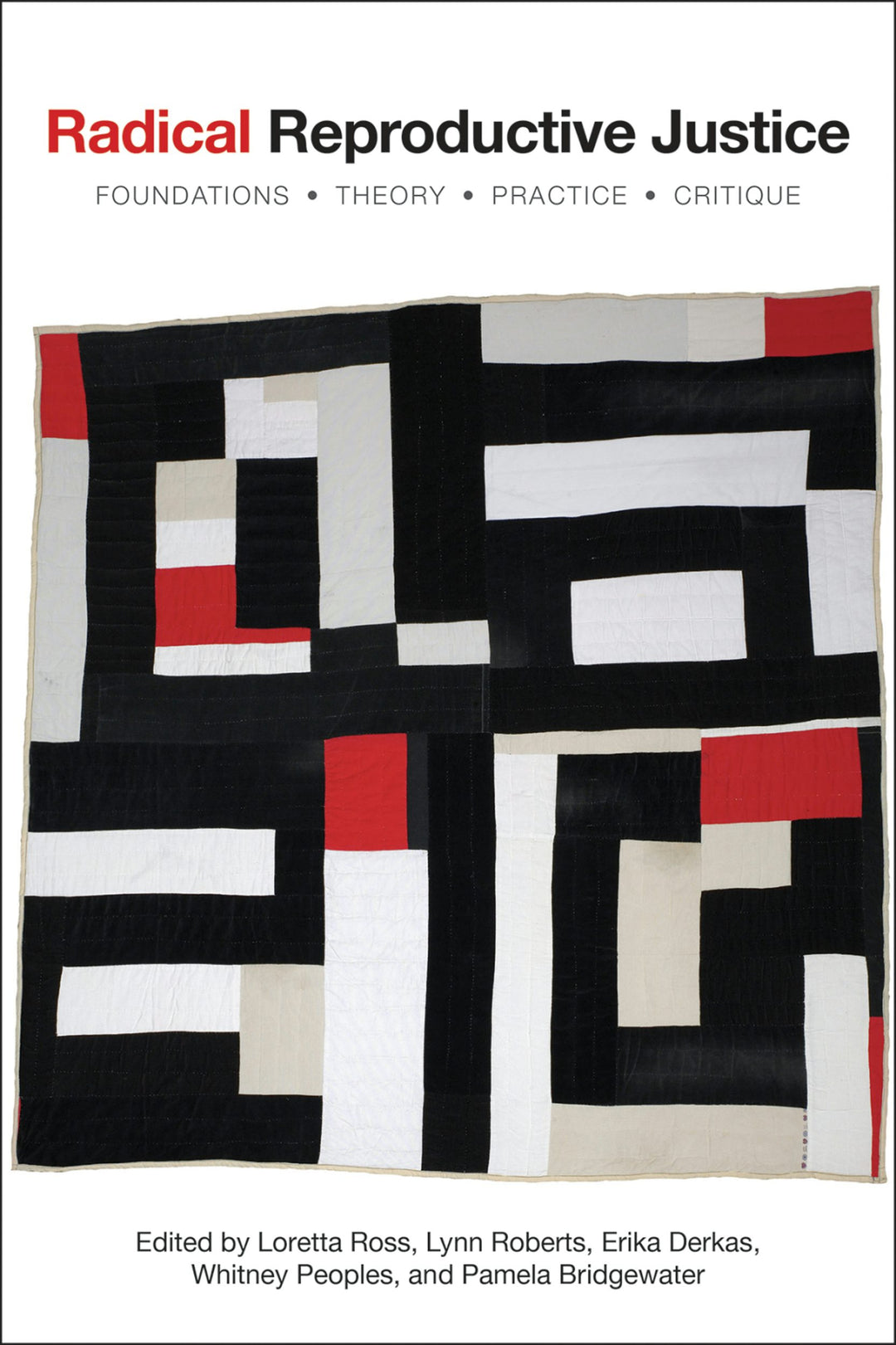 Cover image for Radical Reproductive Justice, isbn: 9781558614376