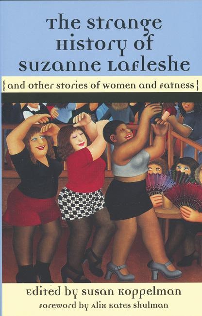 Cover image for The Strange History of Suzanne LaFleshe, isbn: 9781558614512