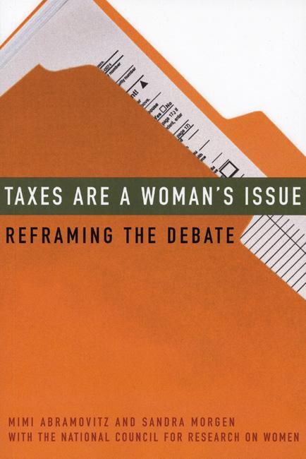Cover image for Taxes Are a Woman's Issue, isbn: 9781558615229