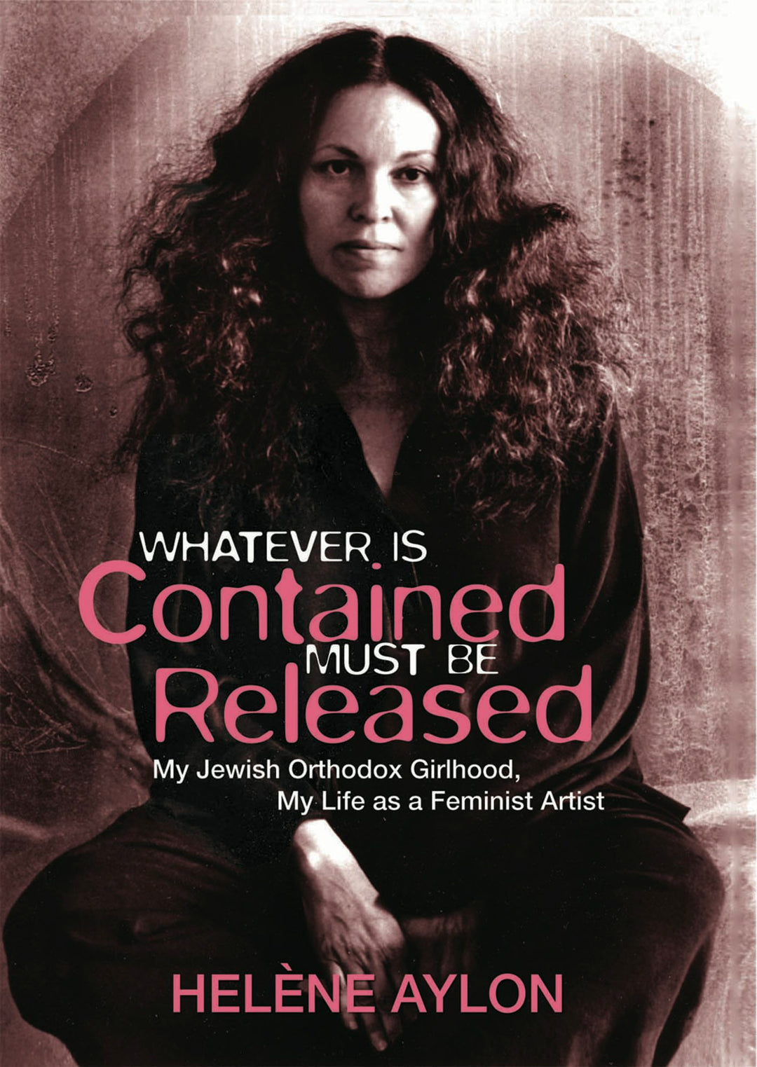 Cover image for Whatever Is Contained Must Be Released, isbn: 9781558617681