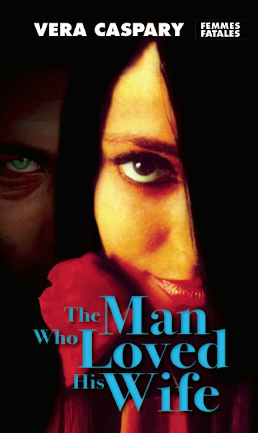Cover image for The Man Who Loved His Wife, isbn: 9781558618466