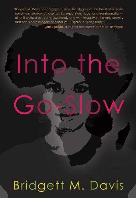 Cover image for Into the Go-Slow, isbn: 9781558618640