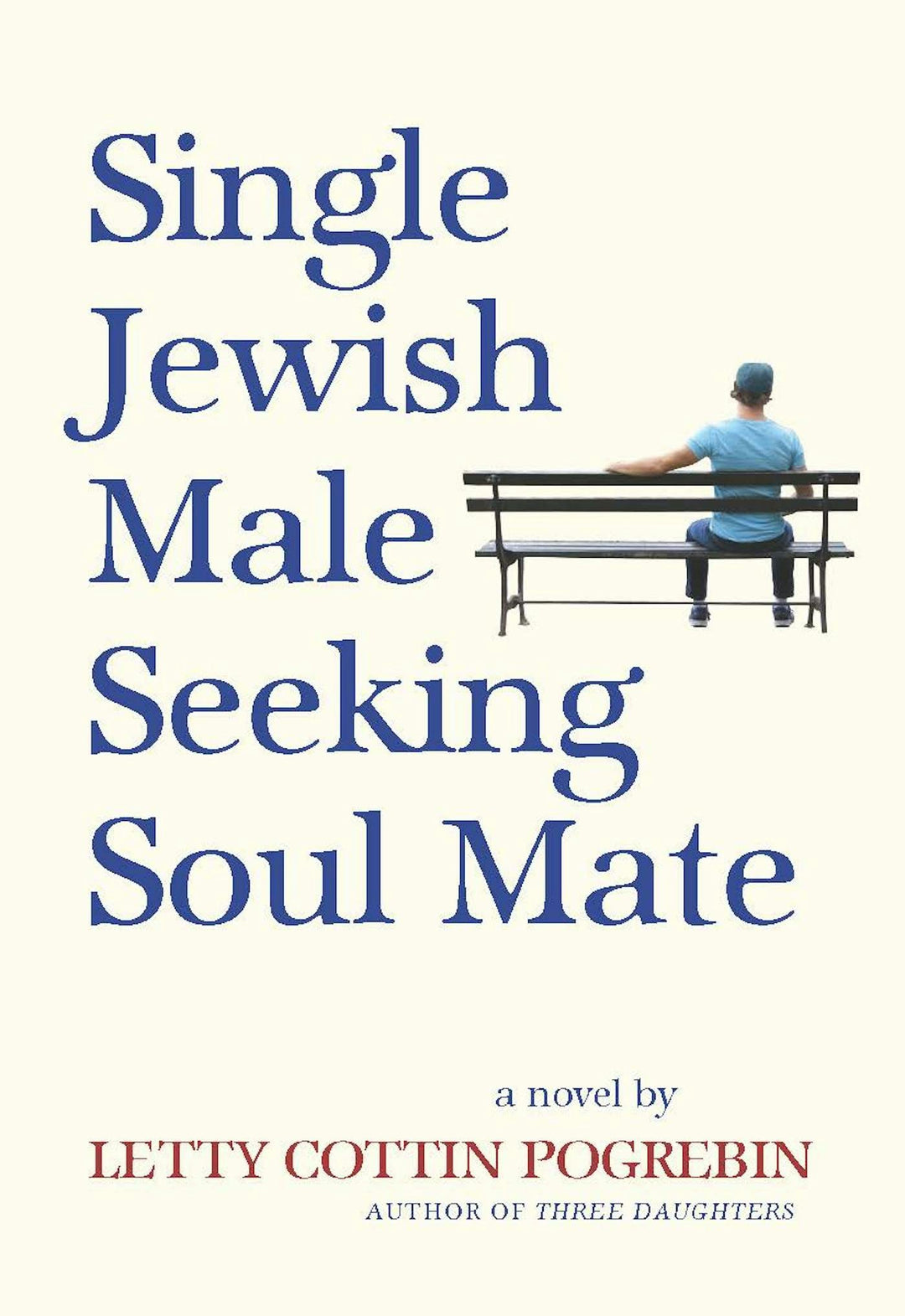 Cover image for Single Jewish Male Seeking Soul Mate, isbn: 9781558618879