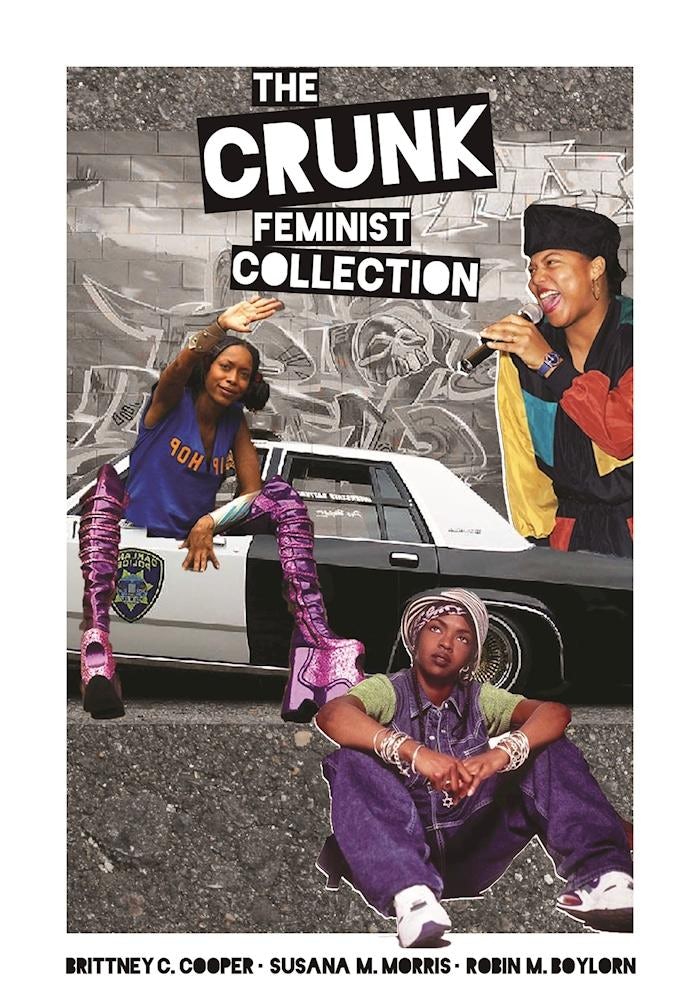 Cover image for The Crunk Feminist Collection, isbn: 9781558619432