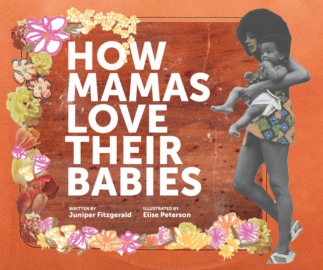 Cover image for How Mamas Love Their Babies, isbn: 9781936932009