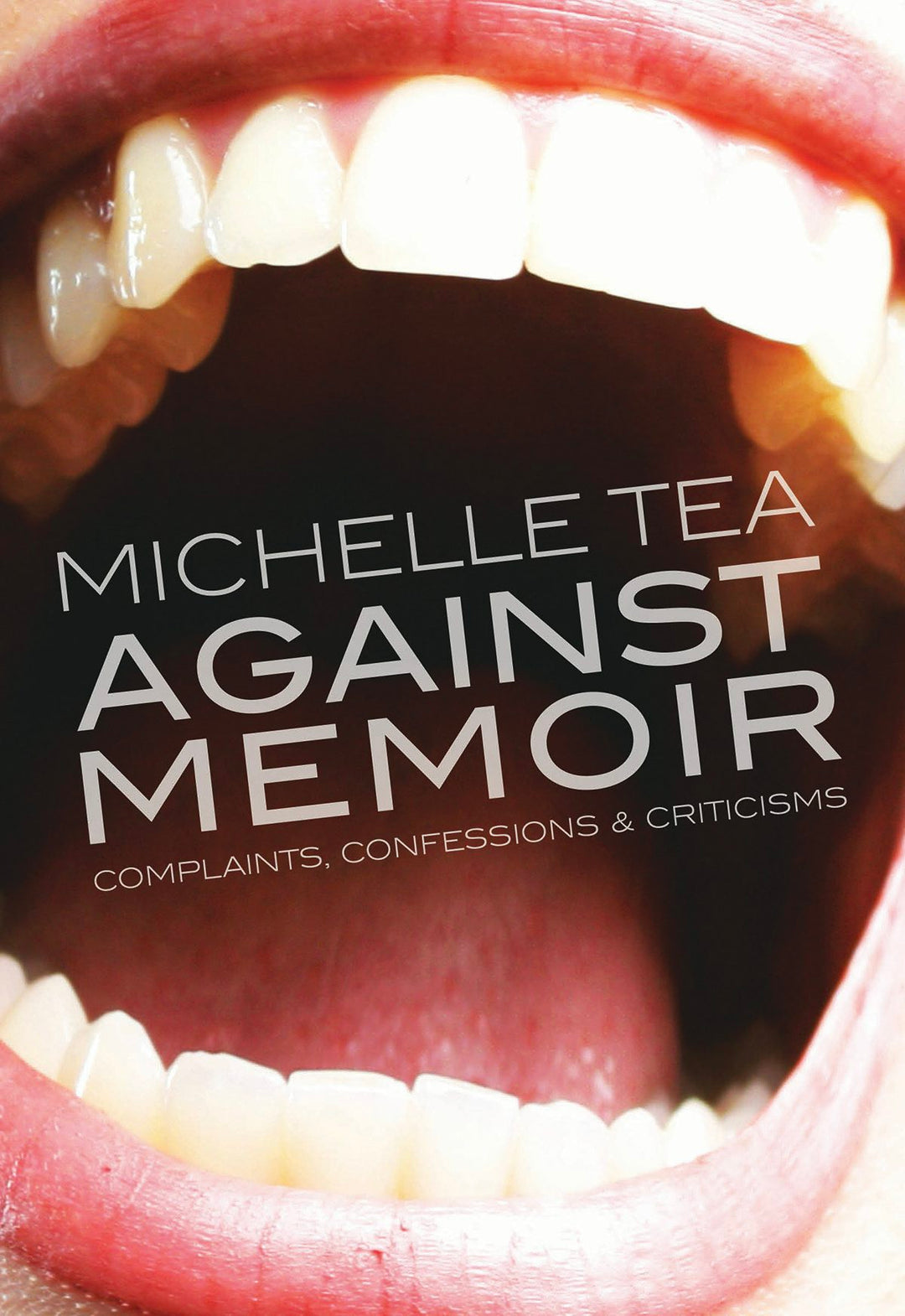 Cover image for Against Memoir, isbn: 9781936932184