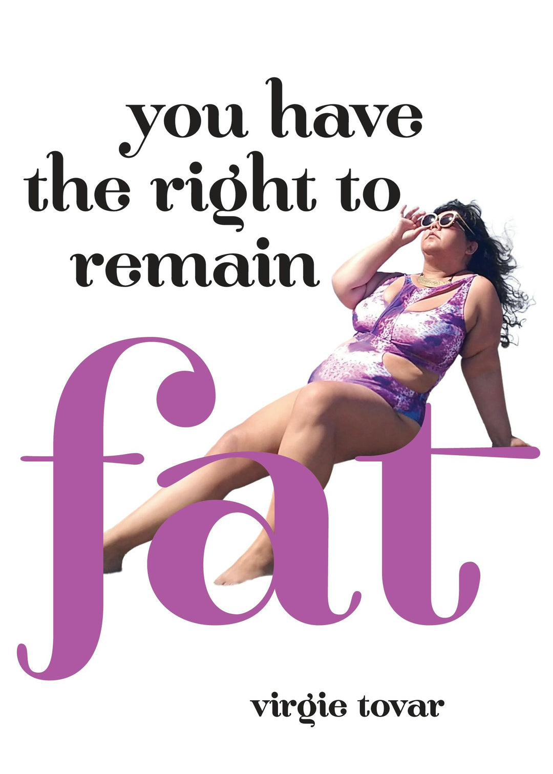 Cover image for You Have the Right to Remain Fat, isbn: 9781936932313