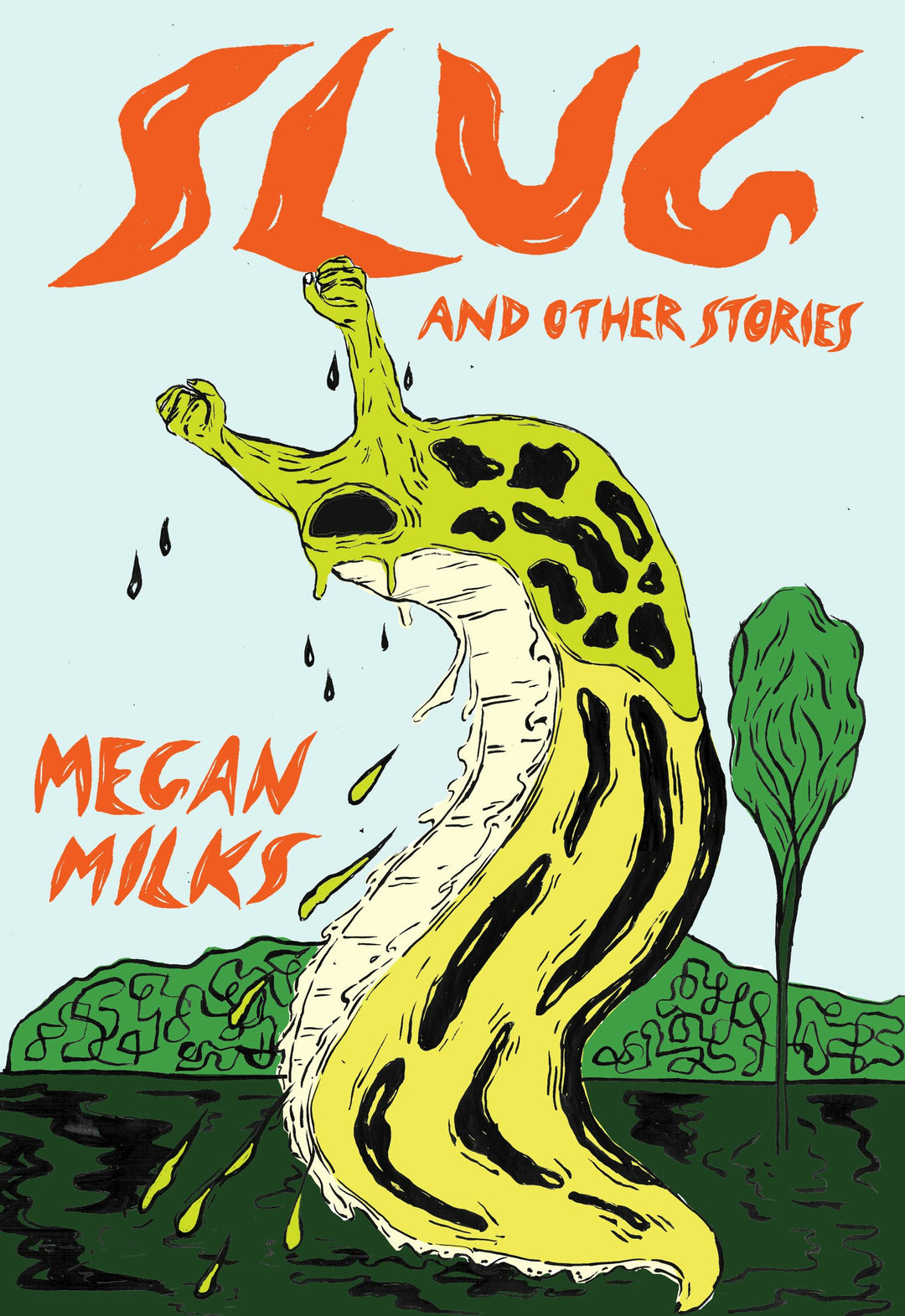 Cover image for Slug and Other Stories, isbn: 9781952177842