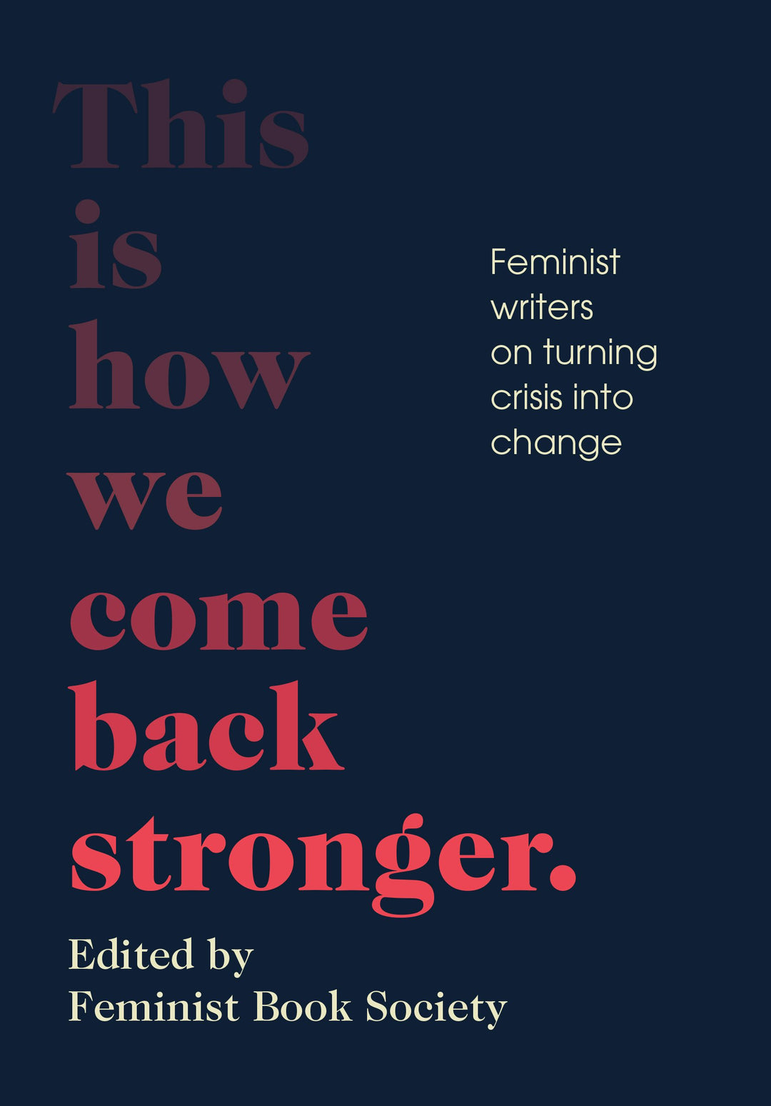 Cover image for This Is How We Come Back Stronger, isbn: 9781952177903