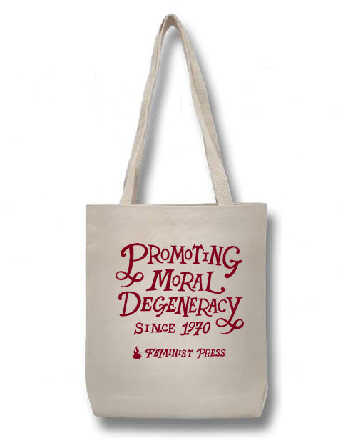 Feminist Press "Promoting Moral Degeneracy" Tote Bag [LIMITED EDITION]
